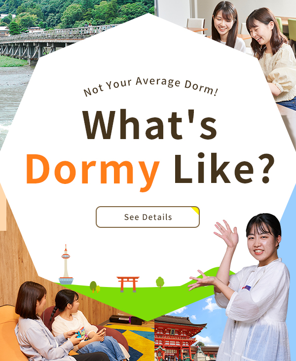 What's Dormy Like?